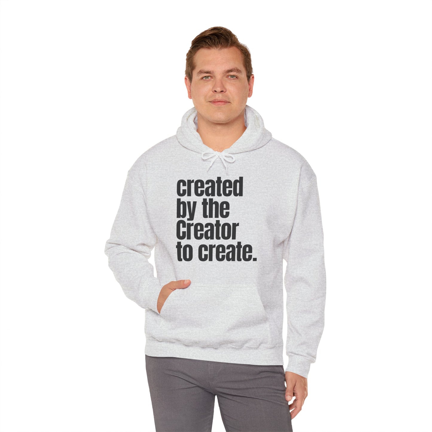 "created by the Creator..." Unisex Heavy Blend™ Hooded Sweatshirt - White, Sand, Grey, & Ash Available