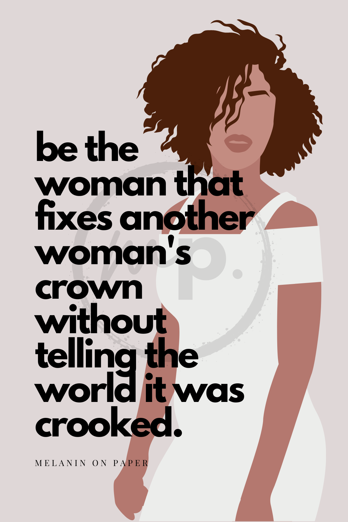 "be the woman that fixes another woman's crown" Printable Journaling Card - 2 Sizes Available