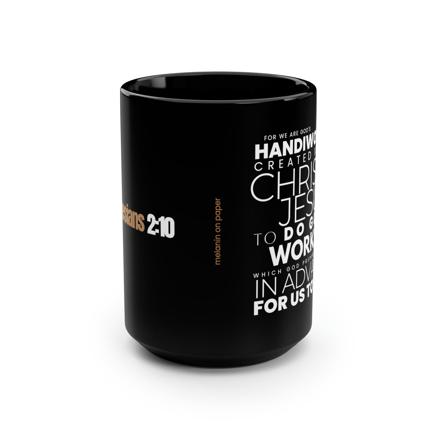 "Ephesians 2:10" Mug - 15oz Black