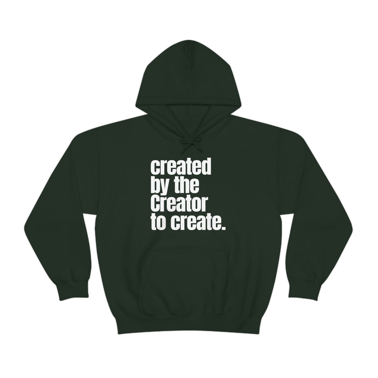 "created by the Creator..." Unisex Heavy Blend™ Hooded Sweatshirt - Black, Chocolate, Navy Blue, Dark Gray, & Hunter Green Available