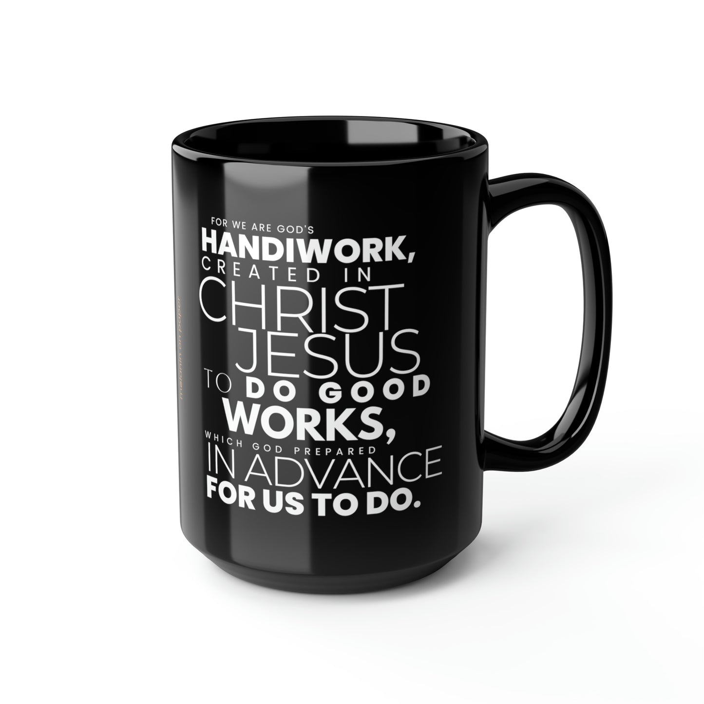 "Ephesians 2:10" Mug - 15oz Black