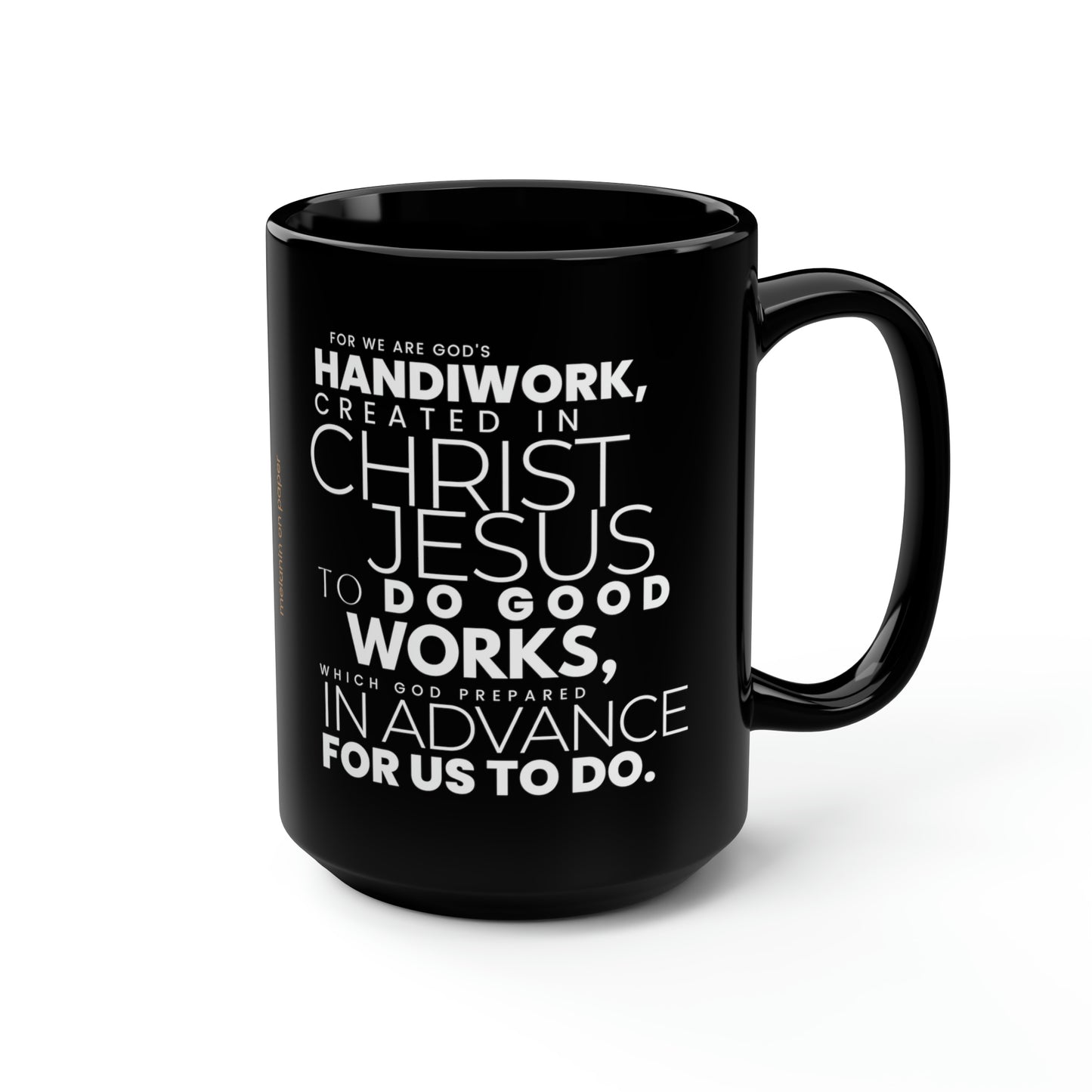 "Ephesians 2:10" Mug - 15oz Black