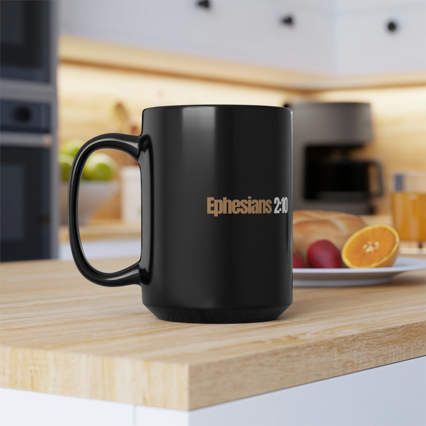 "Ephesians 2:10" Mug - 15oz Black