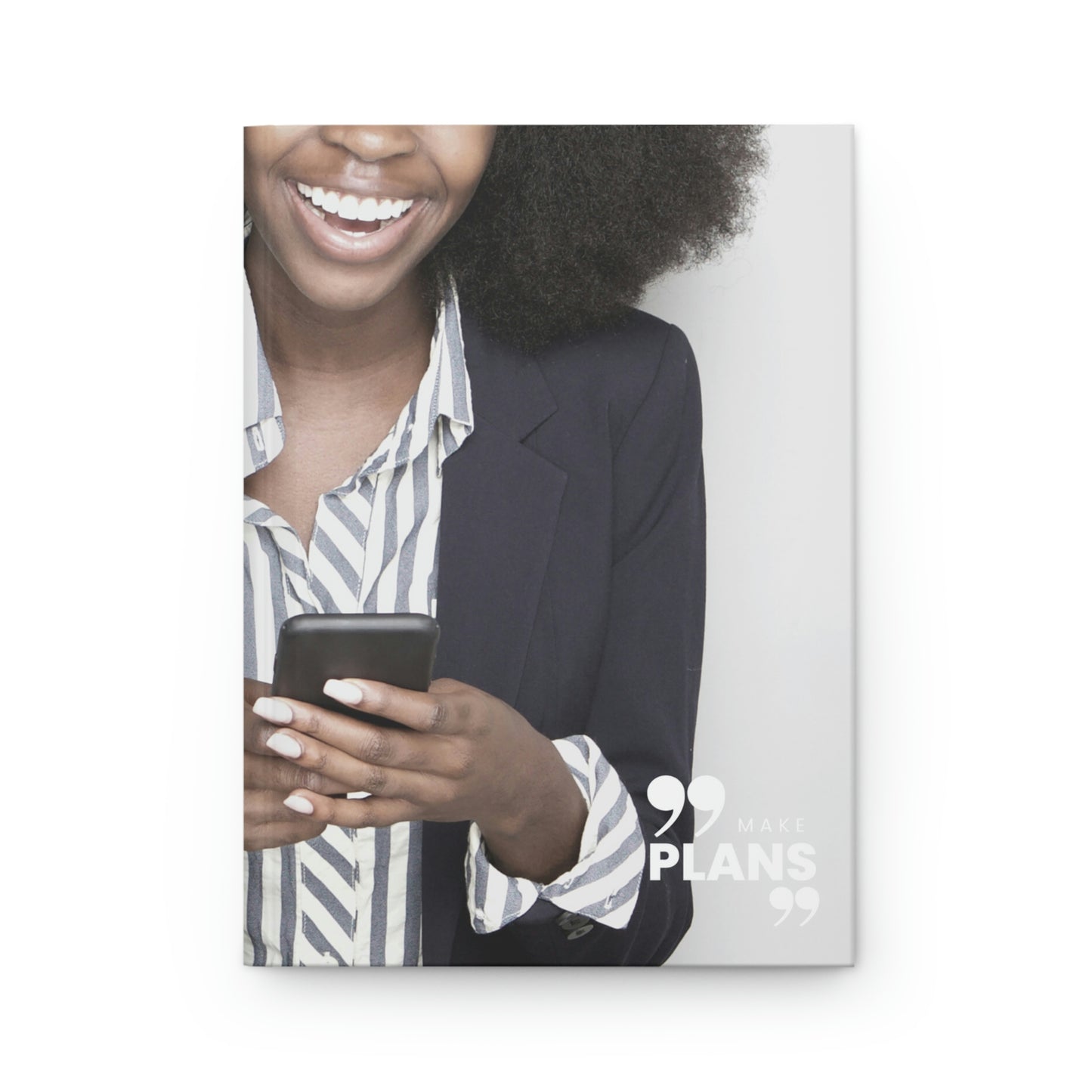 "make plans" Velvety Matte Hardcover Journal