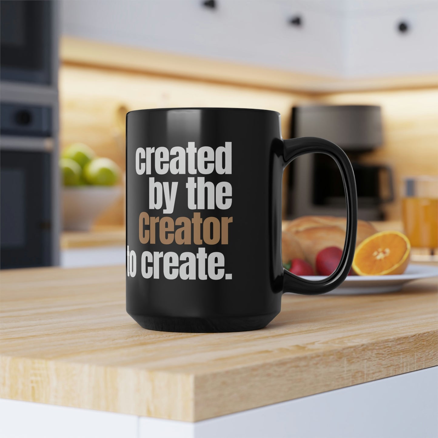 "created by the Creator..." Mug - 15oz Black