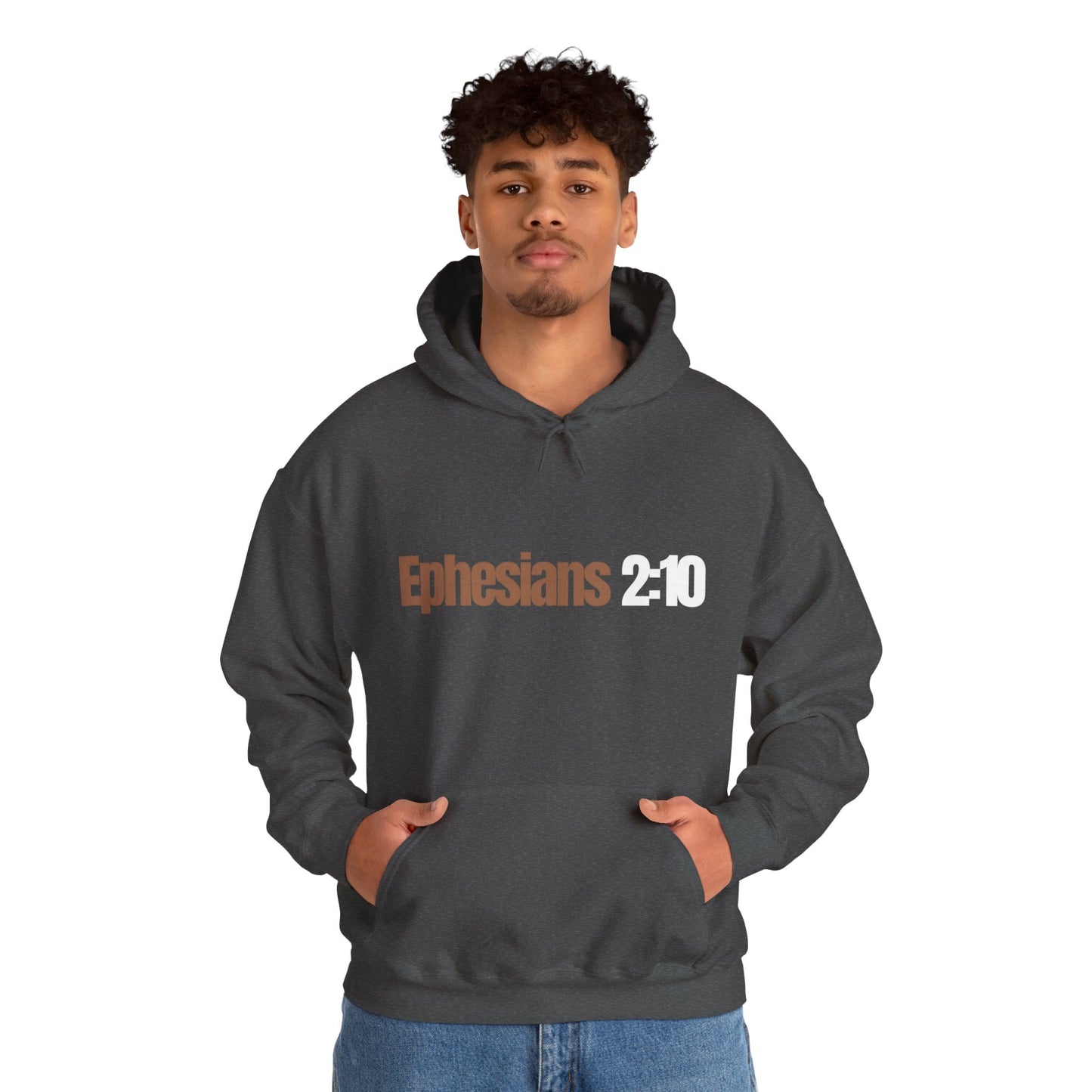 "Ephesians 2:10" Unisex Heavy Blend™ Hooded Sweatshirt - Black, Chocolate, Navy Blue, Gray, Dark Gray, & Hunter Green Available