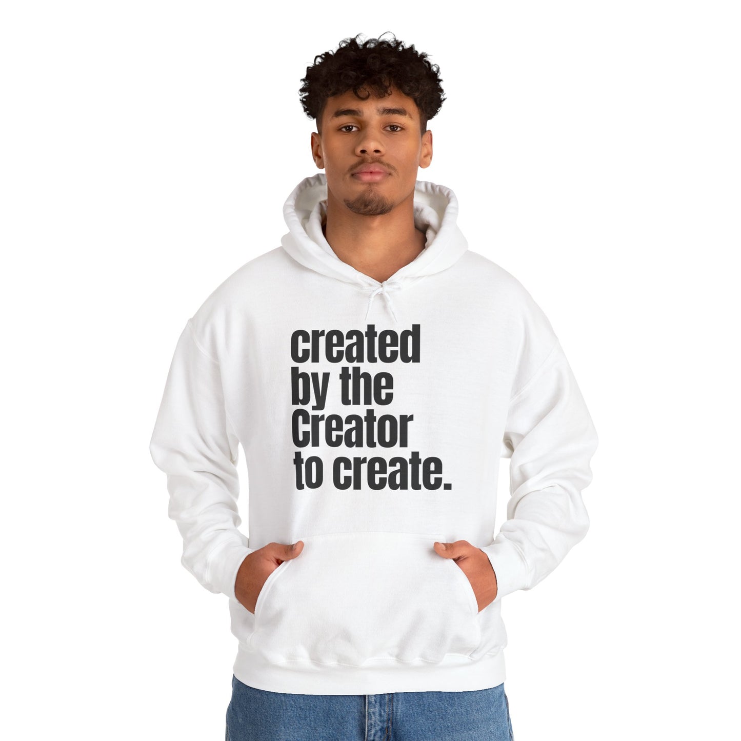 "created by the Creator..." Unisex Heavy Blend™ Hooded Sweatshirt - White, Sand, Grey, & Ash Available