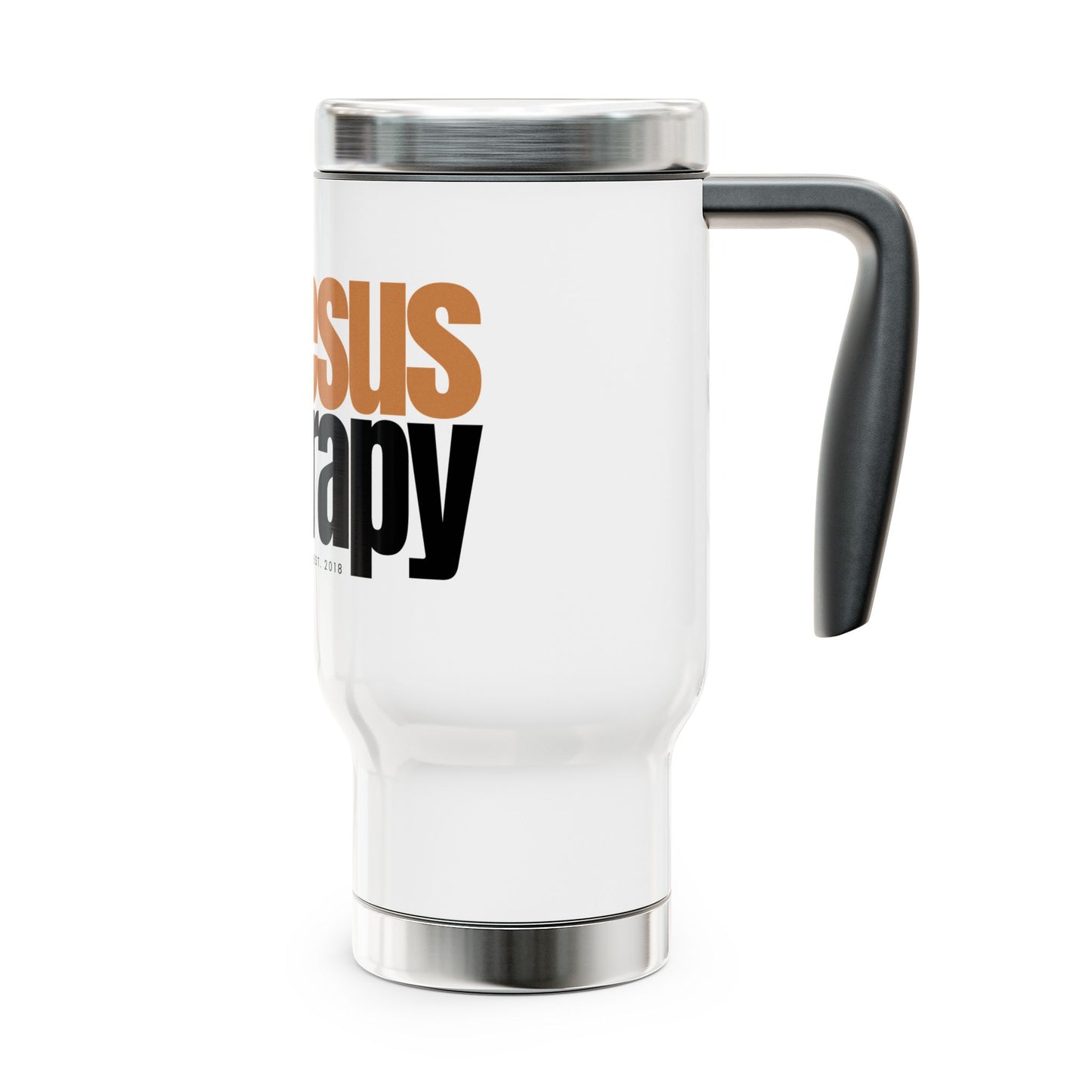 "Jesus + therapy" Stainless Steel Travel Mug with Handle, 14oz