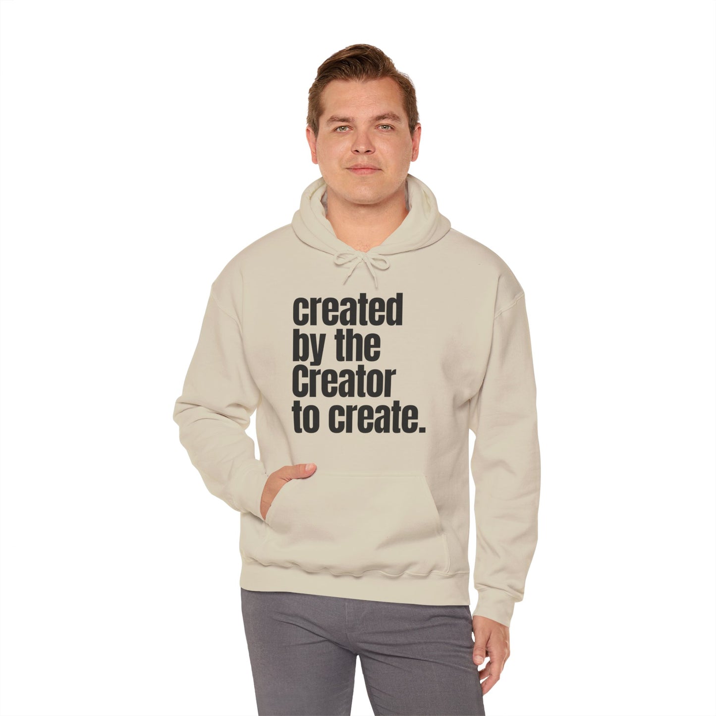 "created by the Creator..." Unisex Heavy Blend™ Hooded Sweatshirt - White, Sand, Grey, & Ash Available