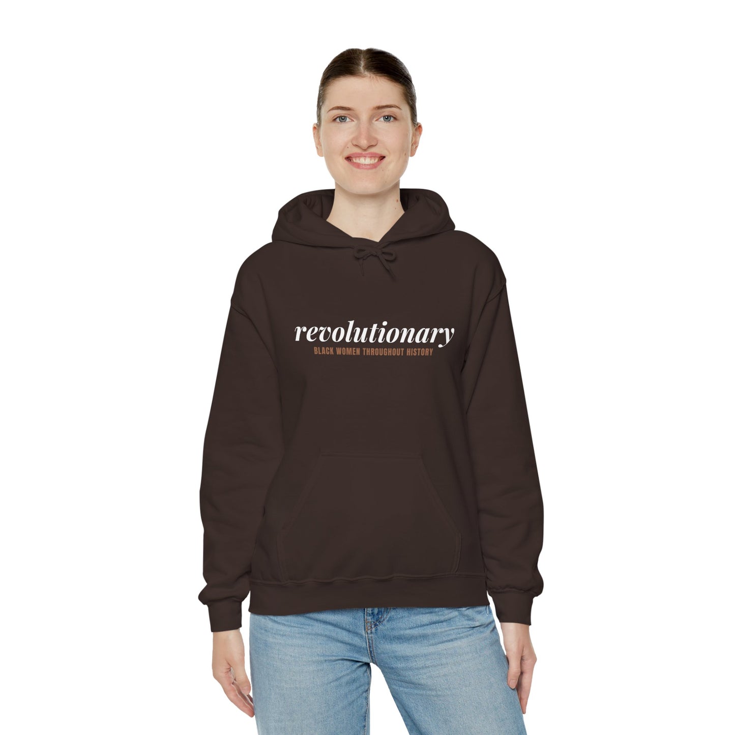"Revolutionary Black Women" Unisex Heavy Blend™ Hooded Sweatshirt - Black, Chocolate, Navy Blue, Dark Gray, & Hunter Green Available