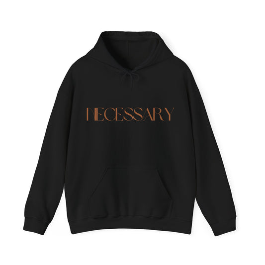 "necessary" Unisex Heavy Blend™ Hooded Sweatshirt - Black, Dark Chocolate & Forest Green Available