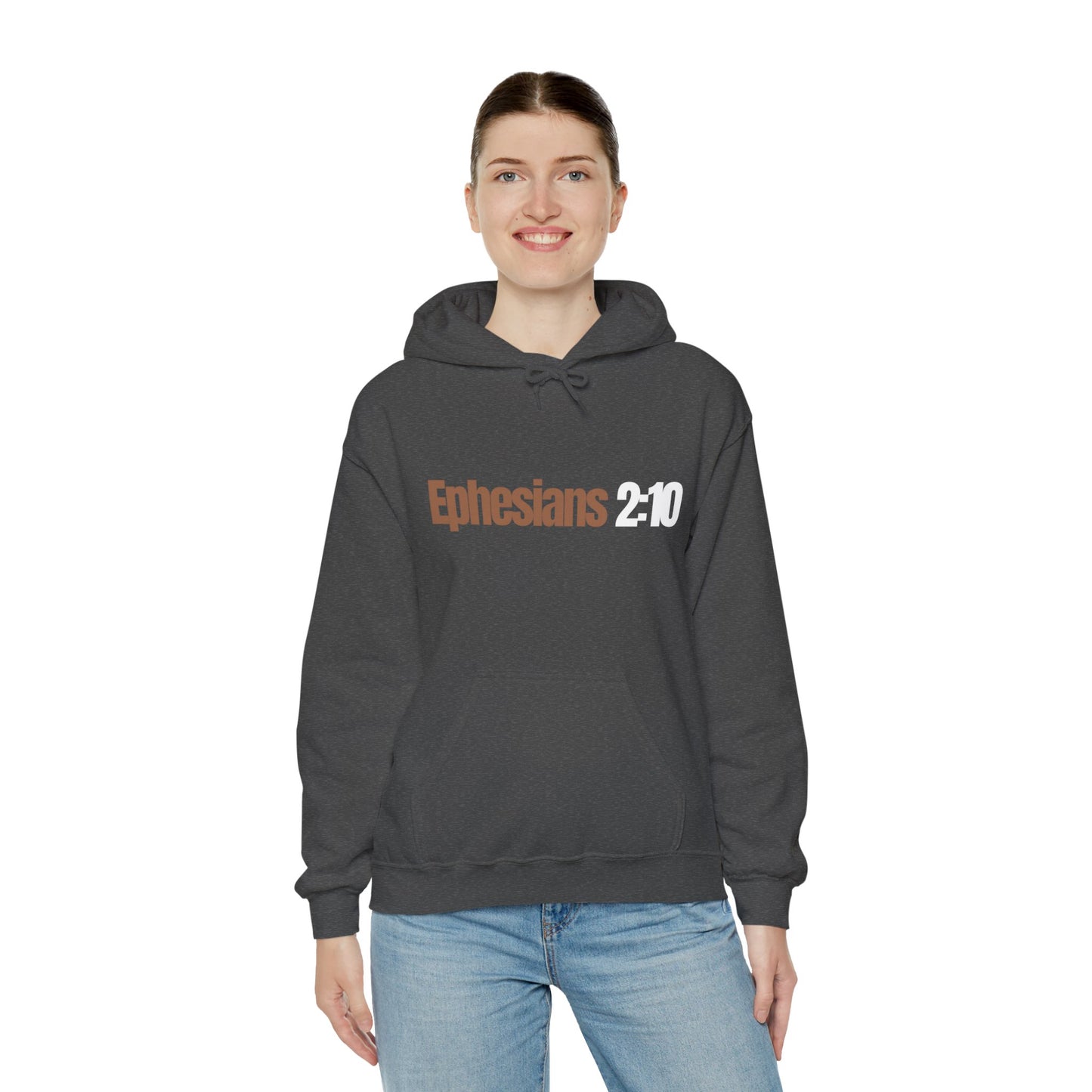 "Ephesians 2:10" Unisex Heavy Blend™ Hooded Sweatshirt - Black, Chocolate, Navy Blue, Gray, Dark Gray, & Hunter Green Available