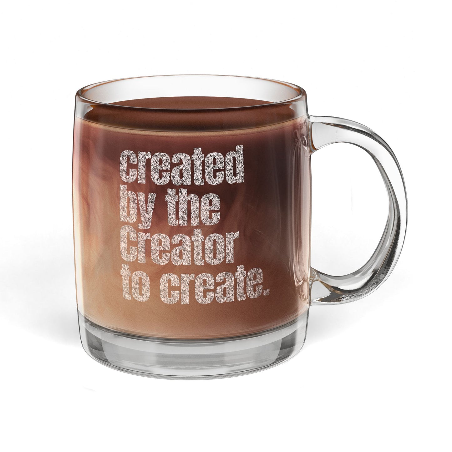 "Created by the Creator..." Engraved Coffee Mug