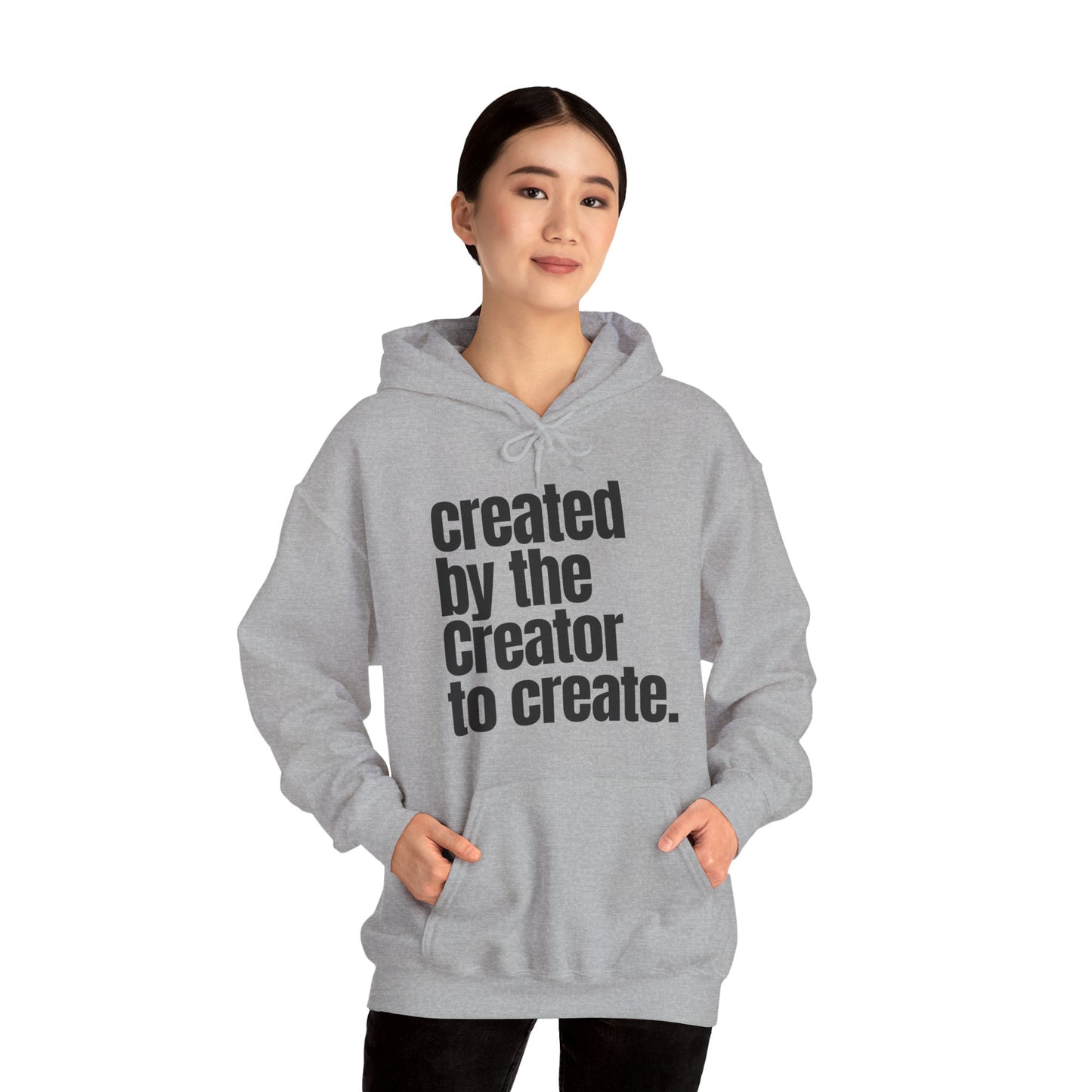 "created by the Creator..." Unisex Heavy Blend™ Hooded Sweatshirt - White, Sand, Grey, & Ash Available
