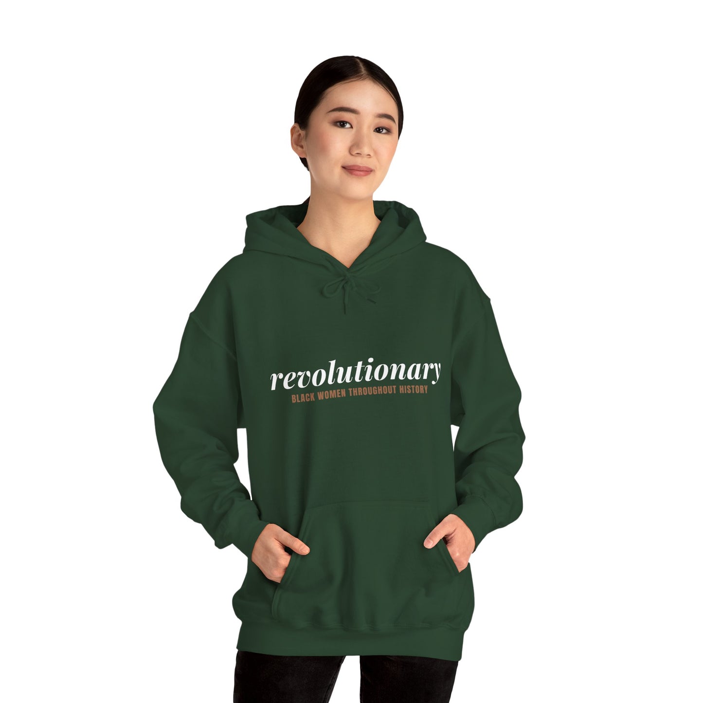"Revolutionary Black Women" Unisex Heavy Blend™ Hooded Sweatshirt - Black, Chocolate, Navy Blue, Dark Gray, & Hunter Green Available
