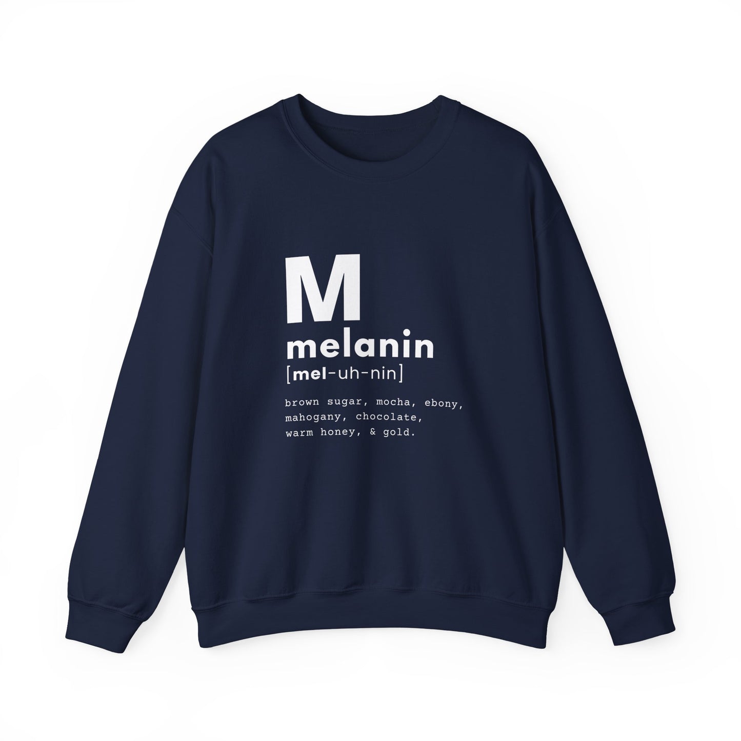 "melanin" Unisex Heavy Blend™ Crewneck Sweatshirt - Black & Navy Blue Available
