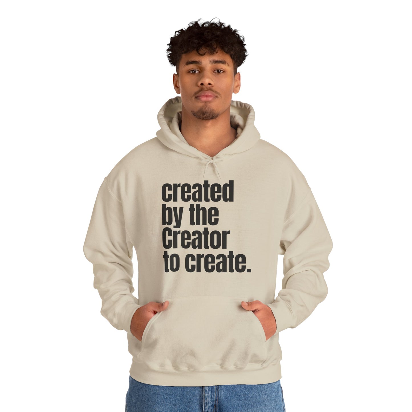 "created by the Creator..." Unisex Heavy Blend™ Hooded Sweatshirt - White, Sand, Grey, & Ash Available