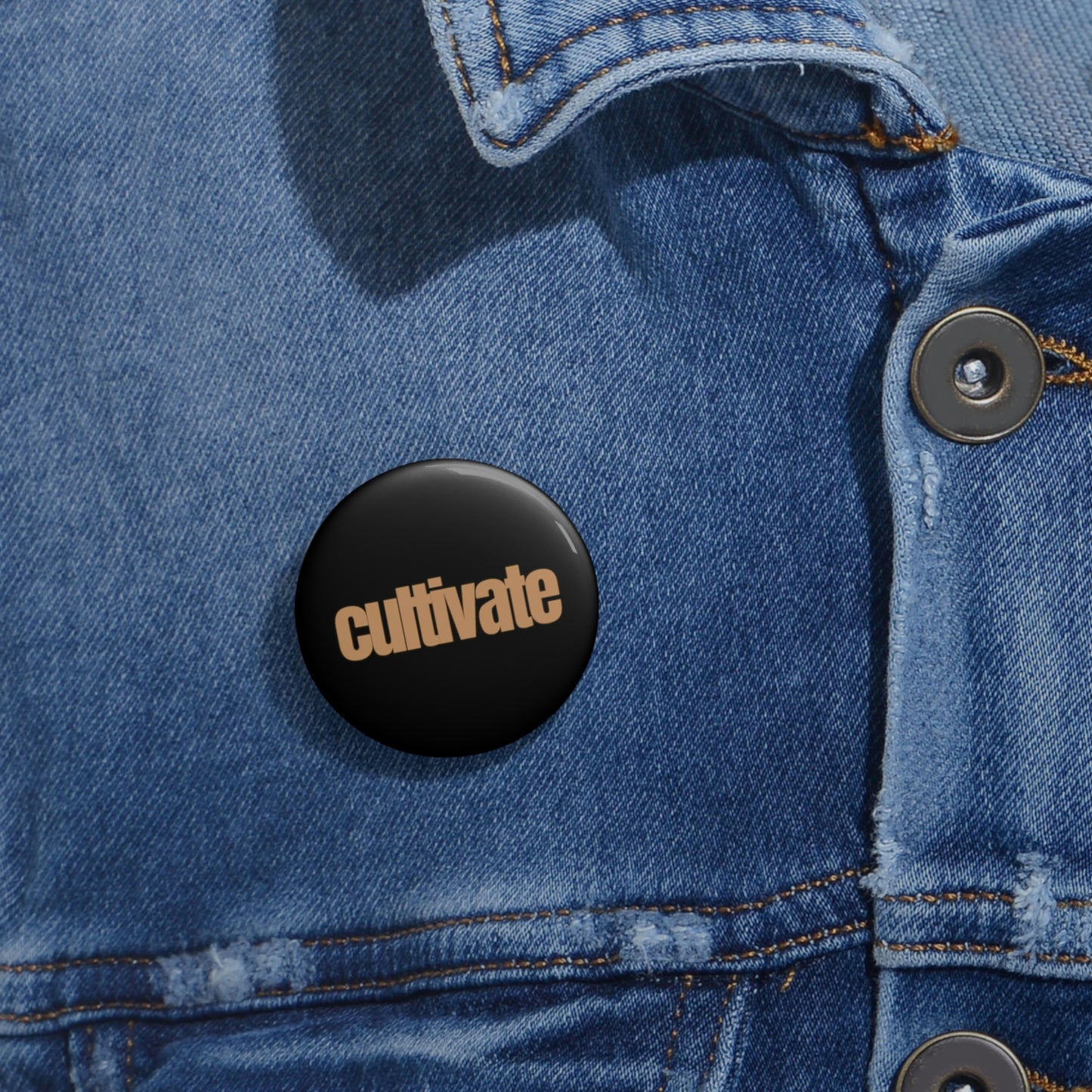 "cultivate" Pin Button - gold