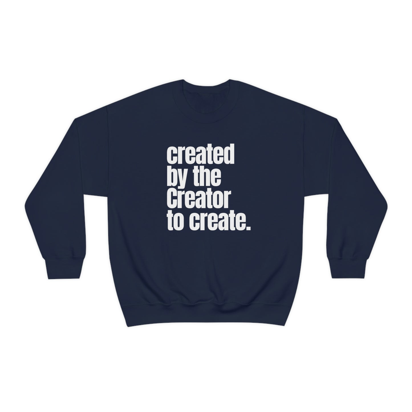"created by the Creator..." Unisex Heavy Blend™ Crewneck Sweatshirt - Black & Navy Blue Available