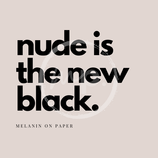 "nude is the new black" Printable Journaling Card (3x3 in.)