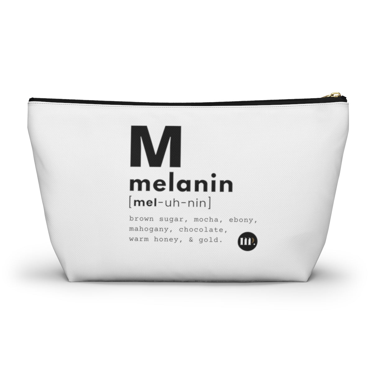 "melanin" Accessory Pouch