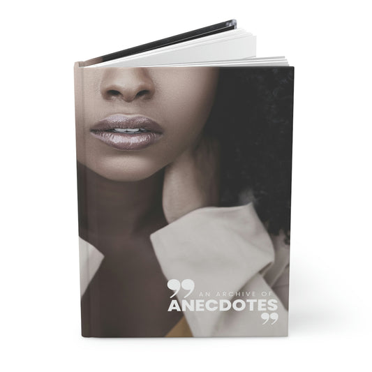 "an archive of anecdotes" Velvety Matte Hardcover Journal