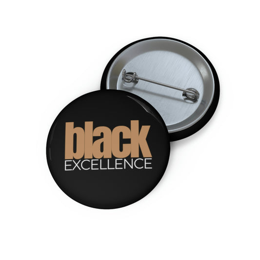 "black excellence" Pin Button - black