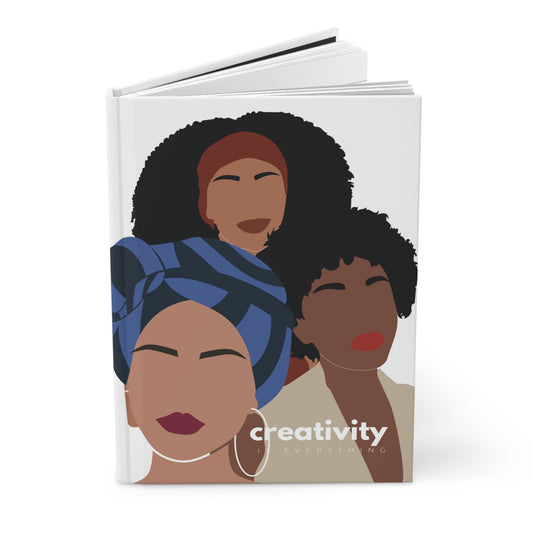 "creativity is everything" Velvety Matte Hardcover Journal