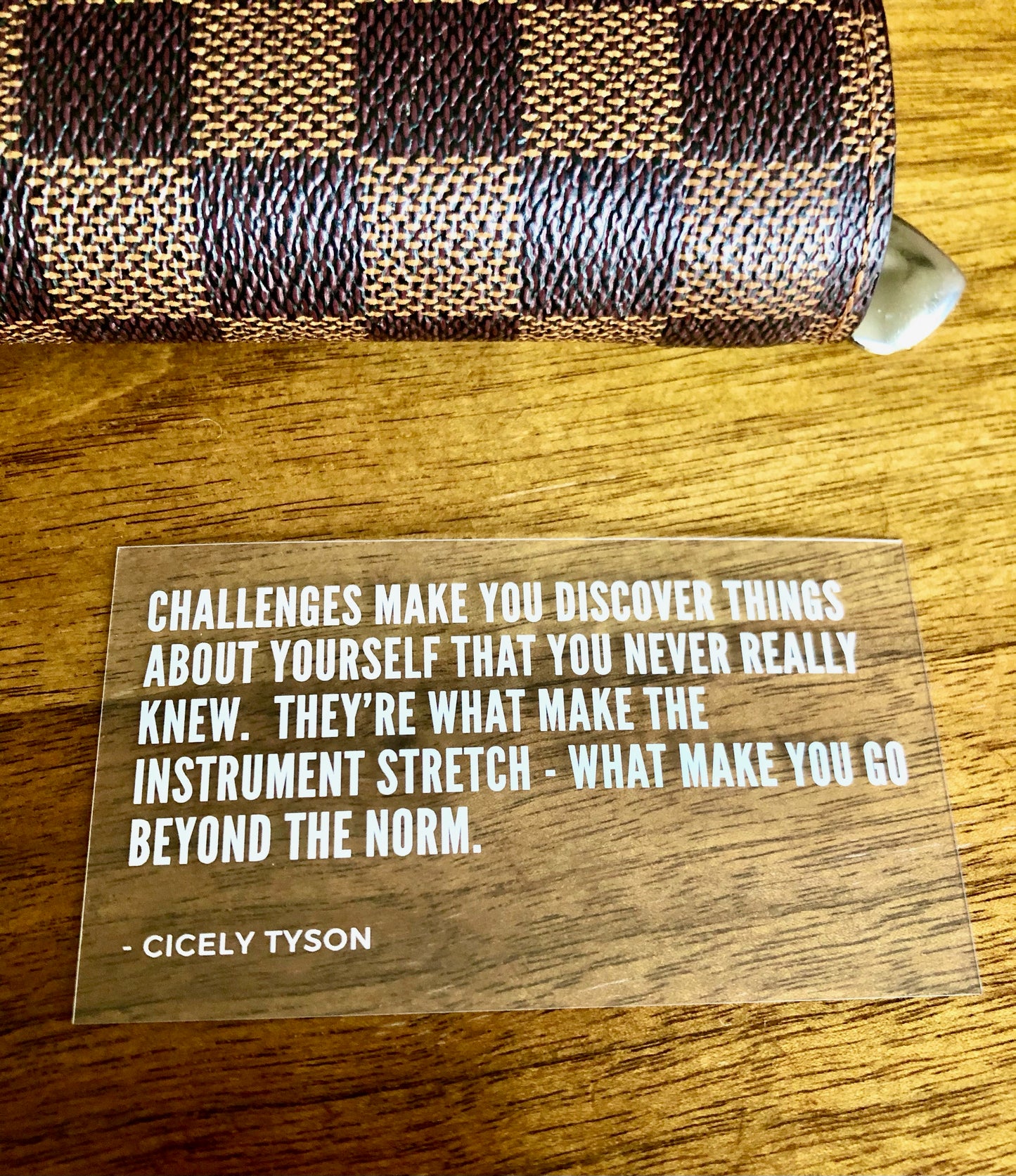 Cicely Tyson "Challenges make you discover things..." Transparent Planner Card